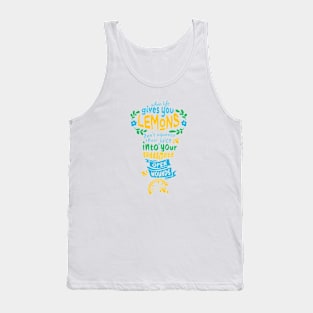 When Life Gives You Lemons Tank Top